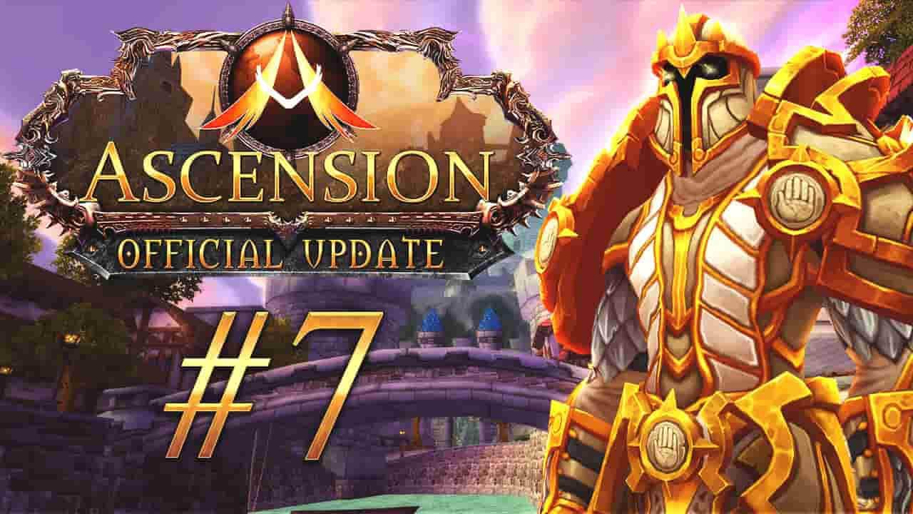 Ascension Official Update #7